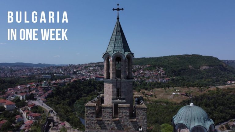 Bulgaria in one week. A Travel Guide | посетете България след седмица
