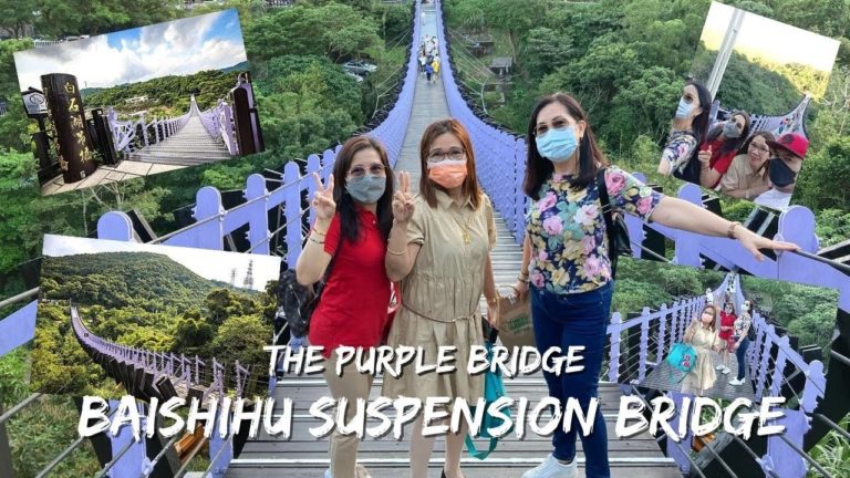 BAISHISHU SUSPENSION BRIDGE/ PURPLE BRIDGE | Young Tai-Tai