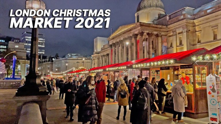 London Christmas Market 2021 featuring Trafalgar Square and Leicester Square 🎄✨