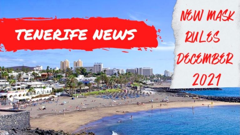 Tenerife News Update: NEW MASK RULES, LEVEL 3 & COVID UPDATE