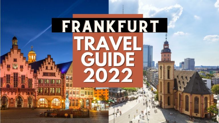 Frankfurt Travel Guide 2022 – Best Places to Visit in Frankfurt Germany in 2022