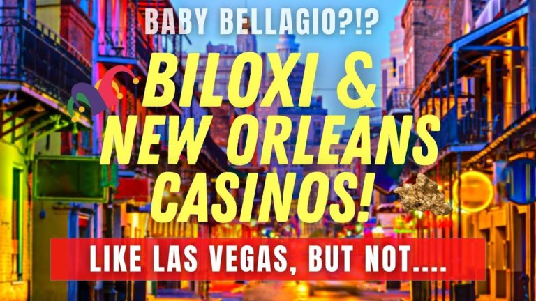 Biloxi & New Orleans Casino Guide – Baby Bellagio, Lost Vegas Brands & Why You May Want to Visit!
