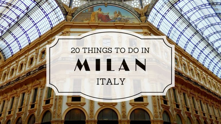 20 Things to do in Milan Italy Travel Guide