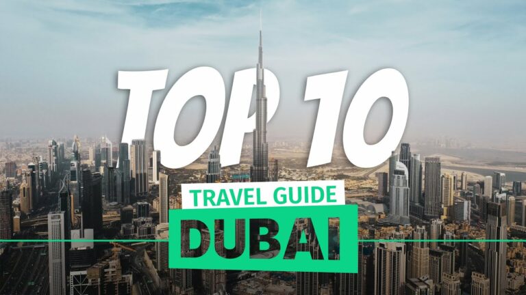 TOP 10 THINGS TO DO IN DUBAI 2022