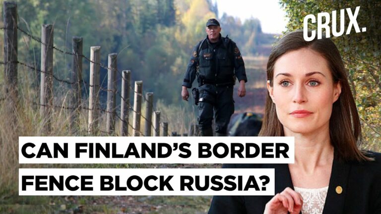 NATO Aspirant Finland Plans Fence Along Border With Russia l Sanna Marin Wary Of Putin’s Plans?