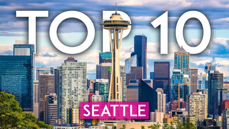 TOP 10 Things to do in SEATTLE – [2022 Travel Guide]