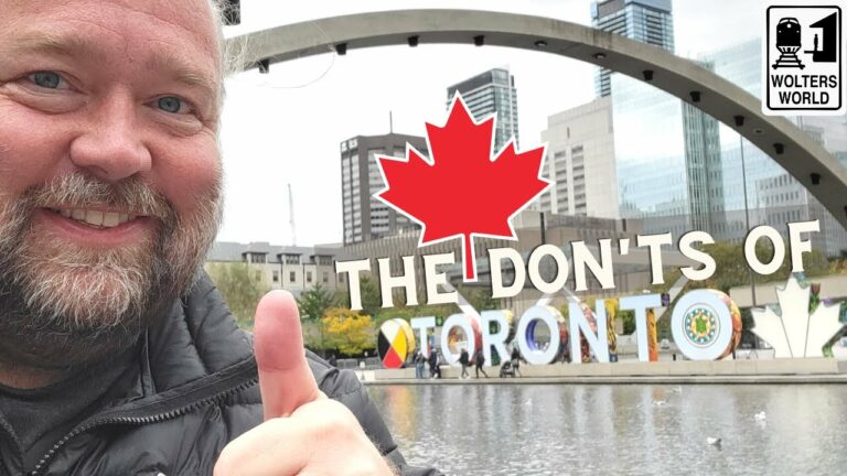 Toronto: The DON'Ts of Visiting Toronto