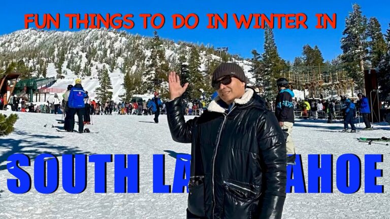 SOME EXCITING THINGS TO DO IN WINTER IN SOUTH LAKE TAHOE II CALIFORNIA II NEVADA
