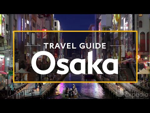 Osaka Vacation Travel Guide | Expedia Bangladesh!