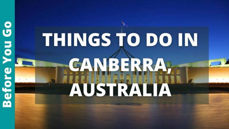 11 BEST Things to do in Canberra, Australia | Australian Capital Territory Tourism & Travel Guide