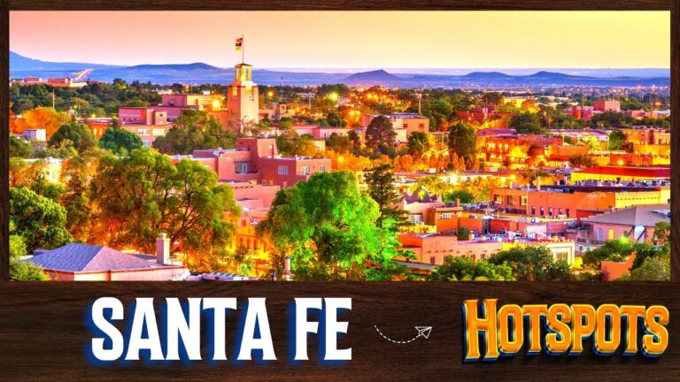 SANTA FE Travel Guide | The Top 12 Best Places to Visit in Santa Fe, New Mexico