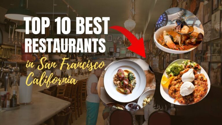 SAN FRANCISCO RESTAURANTS | Discover the Top 10 Best Restaurants Based on Ratings