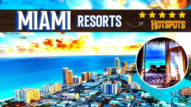 Top 12 Best RESORTS and HOTELS In Miami, Florida | Miami Beach Hotels