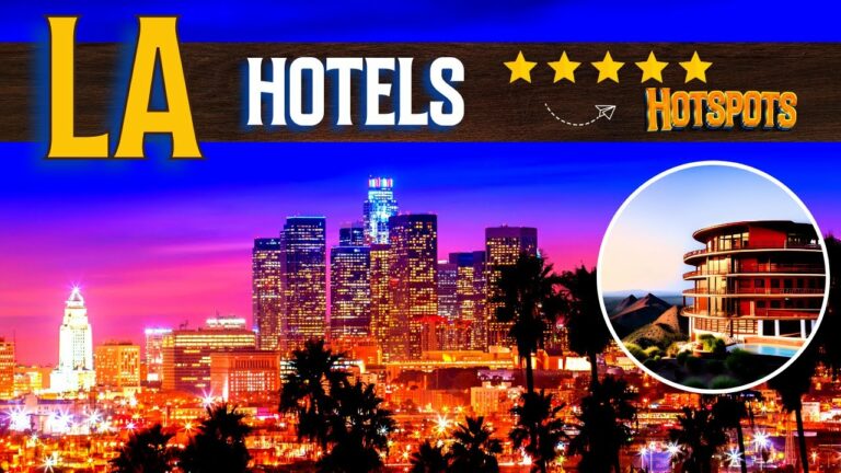 Top 12 Hotels and Resorts In Los Angeles | Best Hotels in LA