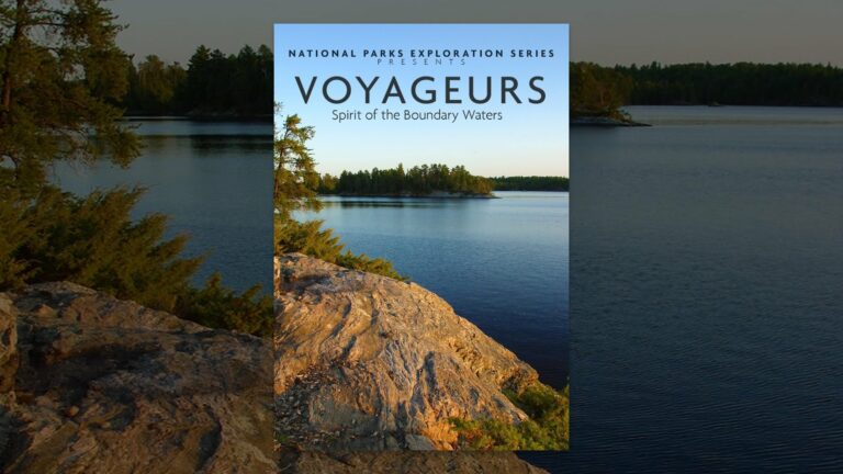 National Parks Exploration Series: Voyageurs