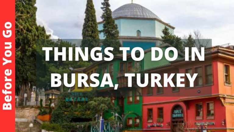 Bursa Turkey Travel Guide: 12 BEST Things to Do in Bursa