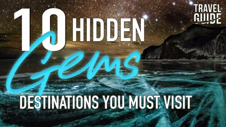 10 Hidden Gems: Unveiling Off-the-Beaten-Path Destinations! Travel Guide