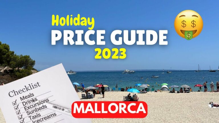 Mallorca Holiday Costs: SHOCKING PRICES or affordable?