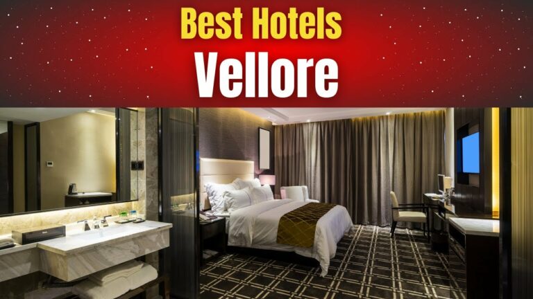 Best Hotels in Vellore
