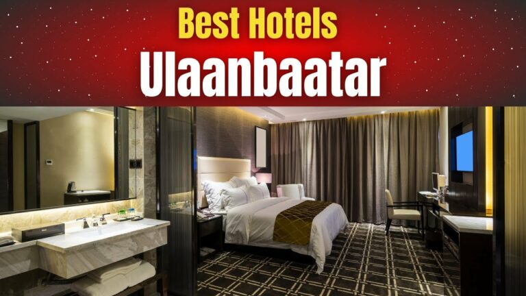 Best Hotels in Ulaanbaatar