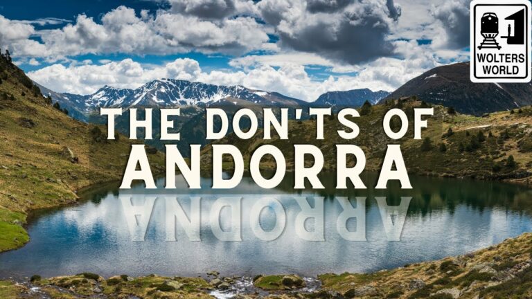 Andorra – The Don'ts of Andorra (Oddest Placed Country in Europe)