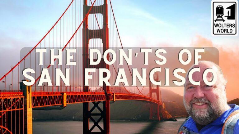 San Francisco – What NOT to Do in San Francisco