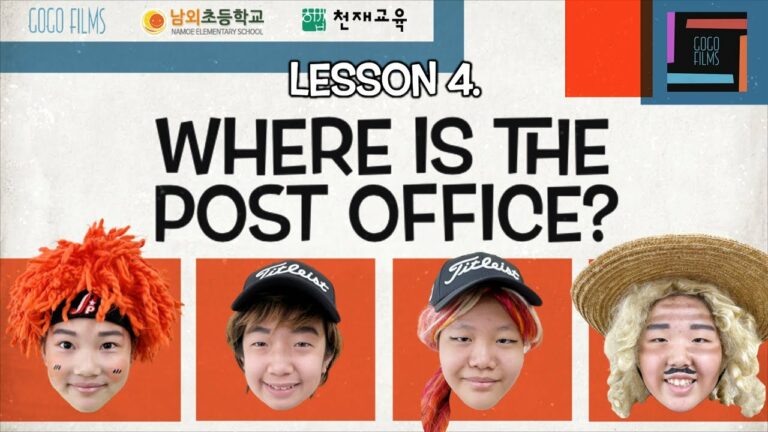 [GoGo] Lesson 4. Where Is the Post Office? (2023) | 초등 영어연극 | 6학년 영어