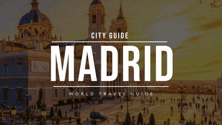 MADRID City Guide | Spain | Travel Guide