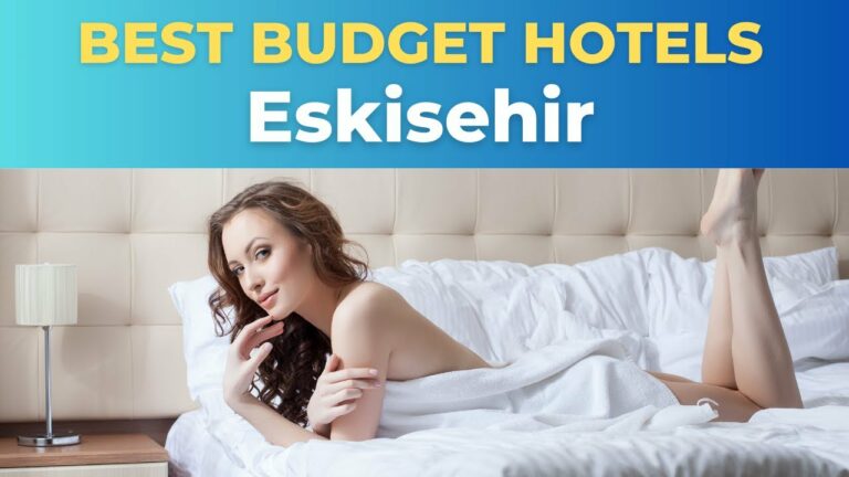 Top 10 Budget Hotels in Eskisehir
